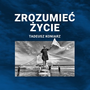 Plakat: Wystawa: Zrozumieć życie