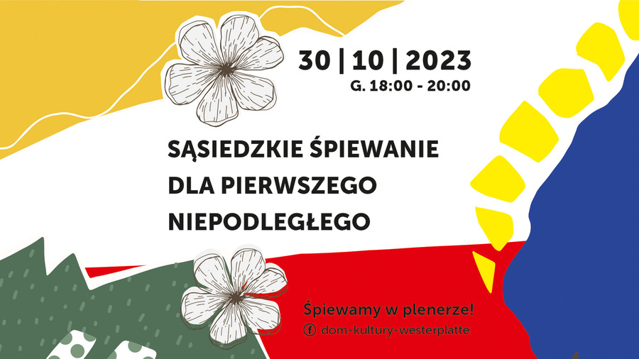 Sąsiedzkie śpiewanie dla pierwszego niepodległego