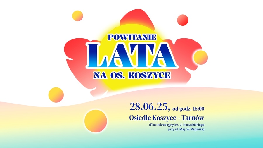 Powitanie lata na os. Koszyce