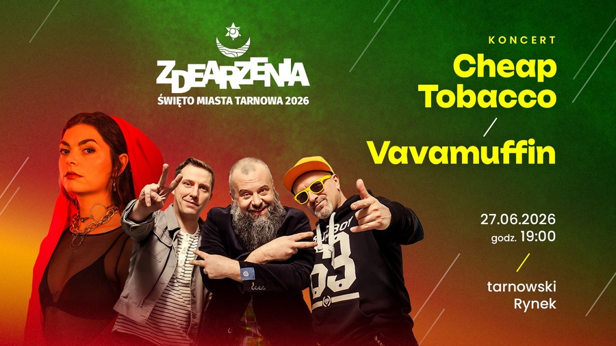 Koncert: Cheap Tobacco i Vavamuffin - Zdearzenia 2026