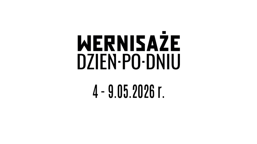 Wernisaże Dzień po Dniu - Dziesiąta edycja