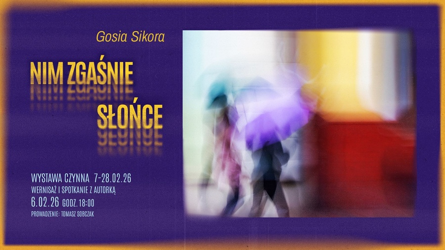Wystawa: Nim zgaśnie słońce